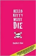 Hello Kitty Must Die