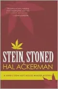 Stein, Stoned (Harry Stein Series #1)