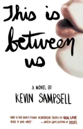 This Is Between Us