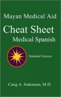 Medical Spanish: A Cheat Sheet, Standard Electronic Version