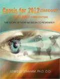 Gnosis For 2012 Onward: The Story of How We Begin to Remember