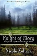 Kingdom of Arnhem Book Two: Knight of Glory