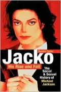 Jacko, His Rise And Fall