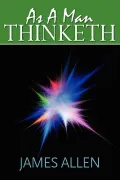 As A Man Thinketh