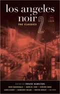 Los Angeles Noir 2: The Classics