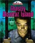 Ghostly Alcatraz Island