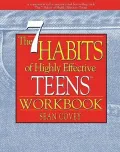 The 7 Habits of Highly Effective Teens Workbook (New Size: 8' X 11": A Companion to the International Best-Selling Book the Seven Habits of Highly Eff