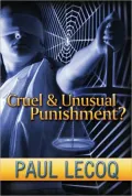 Cruel & Unusual Punishment?