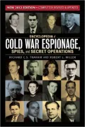 Encyclopedia of Cold War Espionage, Spies, and Secret Operations