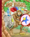 Mr. Biggs at the Circus / El Sr. Grande en el circo