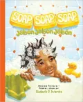 Soap, Soap, Soap / Jabon, Jabon, Jabon