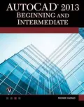 AutoCAD 2013 Beginning and Intermediate