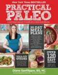 Practical Paleo: A Customized Approach to Health and a Whole-Foods Lifestyle