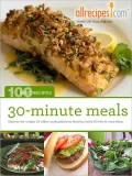 30-Minute Meals: 100 Best Recipes from Allrecipes.com