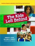 The Kids Left Behind: Catching Up the Underachieving Children of Poverty