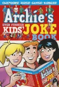 Archie's Even Funnier Kids' Joke Book
