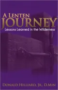 A Lenten Journey: Lessons Learned in the Wilderness