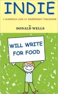 INDIE: A Humorous Look At Independent Publishing