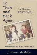 To Then and Back Again