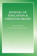 The Journal of Education and Christian Belief, Vol. 15, No. 1 (Spring 2011)