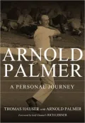 Arnold Palmer: A Personal Journey