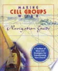 Making Cell Groups Work Navigation Guide