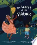 The Secret of the Plátano