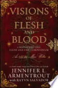Visions of Flesh and Blood