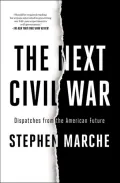 The Next Civil War Dispatches from the American Future