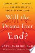 Will the Drama Ever End? by Karyl McBride — book cover