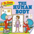 Dr. Seuss Discovers: The Human Body
