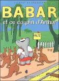 Babar et ce Coquin d'Arthur
