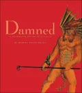 Damned An Illustrated History of the Devil