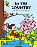 In the Country : A Lift-the-Flap Learning Book