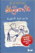 Journal D'Un Degonfle T2. Rodrick Fait Sa Loi