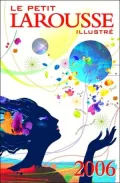 Le Petit Larousse Illustre 2006