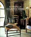 A French Country Home: Style and Entertaining