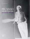 Picasso: Life with Dora Maar