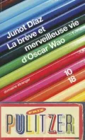 La breve et merveileuse vie d'Oscar Wao (The Brief Wondrous Life of Oscar Wao)