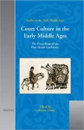 Court Culture in the Early Middle Ages: Proceedings of the First York Alcuin Conference