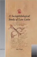 A Sociophilological Study of Late Latin