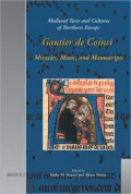 Gautier de Coinci Miracles, Music, and Manuscripts