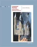 Compressed Meanings: The Donor's Model in Medieval Art to Around 1300: Origin, Spread and Significance of an Architectural Image in the Rea
