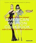 American Fashion Cookbook: 100 Designers' Best Recipes
