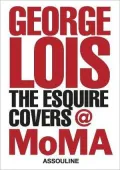 George Lois: The Esquire Covers @ MoMA