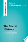 The Secret History by Donna Tartt (Book Analysis)
