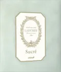 Laduree: The Sweet Recipes Laduree: The Sweet Recipes