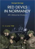 Red Devils in Normandy: 6th Airborne Division (5 - 6 June 1944)