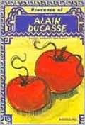 Provence of Alain Ducasse