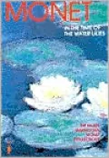 Monet: In the Time of the Waterlilies